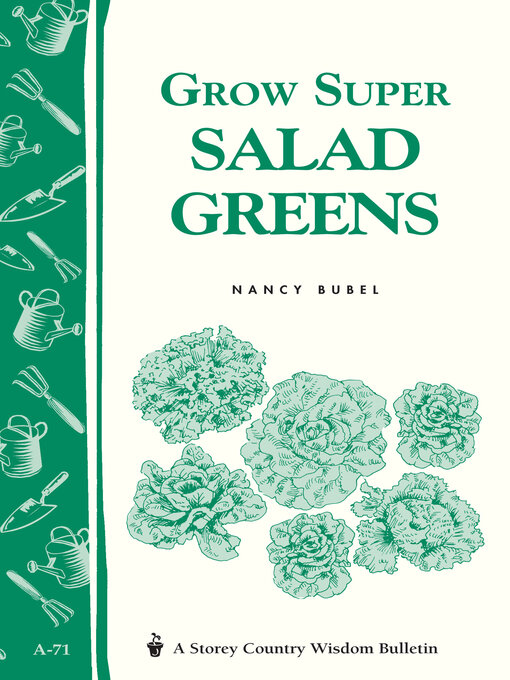 Title details for Grow Super Salad Greens by Nancy Bubel - Available